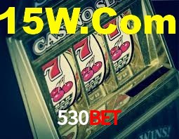 530bet: Jogos de Caça-Níqueis-Altas Recompensas, Roleta-Velocidade, Blackjack-Desafios Máximos